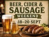 Beer, Cider and Sausage Weekend Beer, Cider and Sausage Weekend